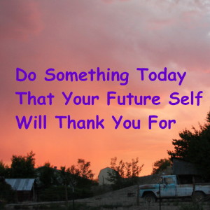 do something today